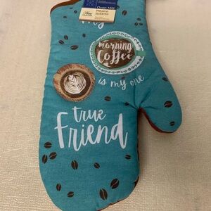 New - My Morning Coffee is My One True Friend “Brown and Blue Oven Mitt